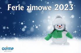 Ferie zimowe 2023!!!